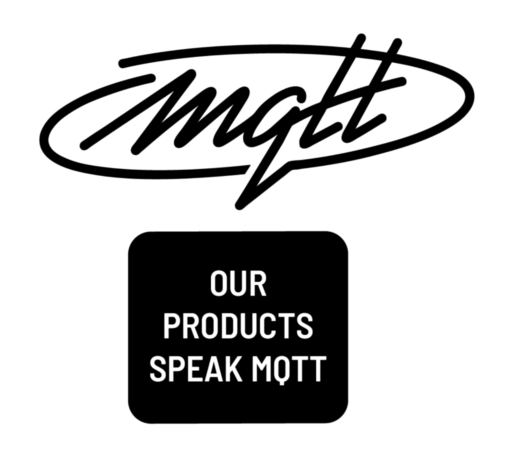 Our Products Speak MQTT